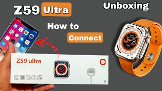 Z59 Ultra smartwatch connect to Mobile | how to connect z59 Ultra smartwatch