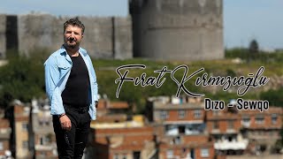 Fırat Kırmızıoğlu - Dızo - Sewqo 2024