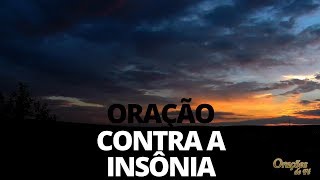 ORAÇÃO CONTRA A INSÔNIA