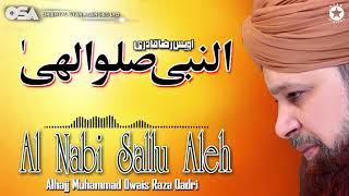 Al Nabi Sallu Aleh | Owais Raza Qadri | New Naat 2020 | official version | OSA Islamic