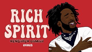 Rich Spirit - Kendrick Lamar | Lyrics