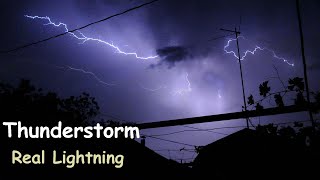Thunderstorm Atmosphere - Real Thunder and lightnings at night - Thunderstorm Sounds for Sleeping