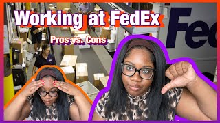 Working at Fedex | package handler Pros and Cons 📦