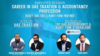 Session on Career in UAE Taxation \u0026 Accountancy Profession with Partners of Top Firm ATHGADLANG.