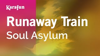 Runaway Train - Soul Asylum | Karaoke Version | KaraFun
