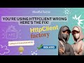 You’re Using HttpClient WRONG — Here’s the Fix! | How to Use HttpClientFactory in ASP.NET Core?