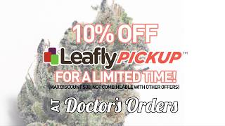 How to Use Leafly Pickup at Doctor's Orders