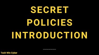 Module 3.2 - Secret Policies - Introduction - Delinea Course - Tech Win Cyber