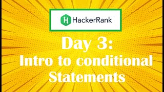 HackerRank day 3 : Intro to Conditional Statements | Java