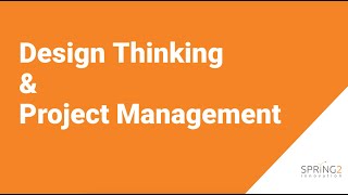 Design Thinking & Project Management