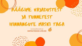 Vajadused ja tunded meie hinnangute taga