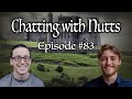 Chatting With Nutts - Episode #83 ft Toasty Towns