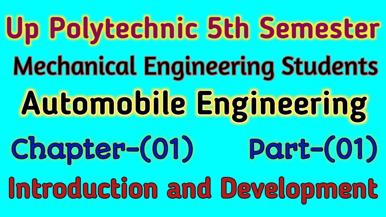 Automobile Engineering Chapter-1 Introduction. Development And Scope Of ...