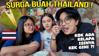 SURGA BUAH DI THAILAND !