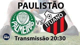 Palmeiras x Ituano l AO VIVO