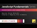 Special Array Methods: Looping and Mapping Over Elements | JavaScript Fundamentals Series