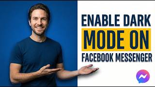 How To Enable Dark Mode On Facebook Messenger (2026 Easy Guide)
