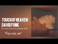 Touch of Heaven | David Funk | [Legendado PT-BR]