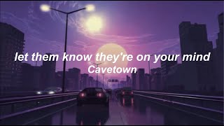 let them know they're on your mind - cavetown (lyrics)