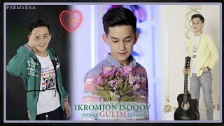 Ikromjon Isoqov - Gulim (cover version) ♦