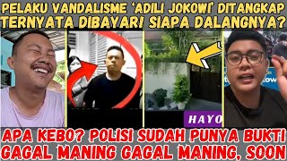 Pelaku Vandalisme ‘Adili Jokowi’ Ditangkap! Ternyata Dibayar 250rb ! Siapa Dalangnya? || Apakah Kebo