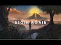 Tibeauthetraveler - Begin Again