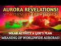 Prophetic Meaning of Current Worldwide Aurora Phenomena Revealed To Catholic Mystic!