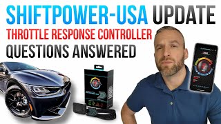 ShiftPower-USA Update | Throttle Response Controller Questions Answered