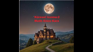 Küresel Isınma-2(HD+Müzikli)