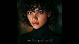 SOFIA STEEL — Quiet Exit