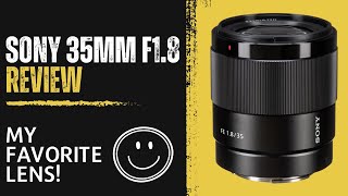 Sony 35mm F 1.8 Full Frame Lens Review (SEL35F18F)