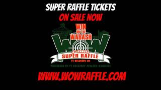 WoW! 2022 Super Raffle Tickets On Sale Now!