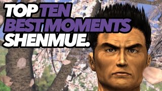 Top Ten Best Shenmue Moments | TVGS