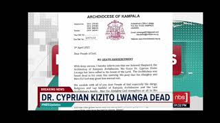 Death of Archbishops Dr. Cypriano kizito lwanga of Kampala archdiocese