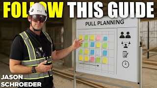 How To Implement Pull Planning On Your Job Site