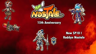 Nostale [FR/EN] : Roddyn : Nostale 15th Anniversary \u0026 SP10 !