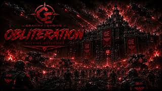 GRAVITY ENGINE // OBLITERATION