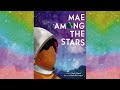 Mae Among the Stars - Classroom Read Aloud for Black History Month with Comprehension Questions