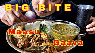 Gavaa ko Daal Saga Maasu Bhaat | BIG BITE