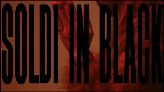 Scar, Naemi - SOLDI IN BLACK (Official video)