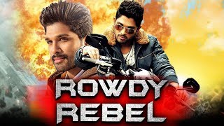 Rowdy Rebel 2019 Telugu Hindi Dubbed Full Movie | Allu Arjun, Sheela Kaur, Prakash Raj
