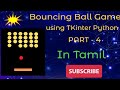 Create a Ball using TKinter Python | Bouncing Ball Game | @CodeToEverything