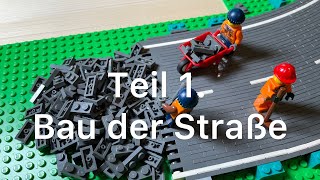 Bau meiner Lego Stadt -Teil 1.- Eine Stadt entsteht. Bau der ersten Straße