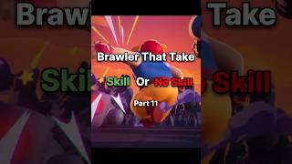 Skill Or No Skill #brawlstar #gaming #recommended #brawlstar #edit #viral #brawlers #shorts