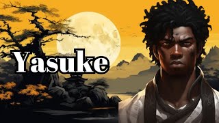 Legend of the Black  Samurai: The Untold story of Yasuke