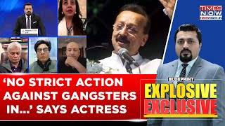 No Serious Or Strict Action Has Been Taken Against Gangsters In Baba Siddique's Case, Says Actress