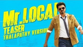 Mr.Local trailer | Thalapathy Vijay Version |