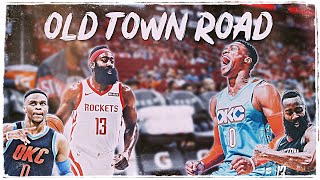 Russell Westbrook & James Harden Mix - “Old Town Road” (ROCKETS HYPE)