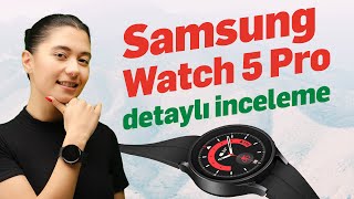 Samsung Galaxy Watch 5 Pro Akıllı Saat İncelemesi