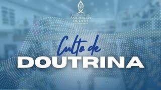 AO VIVO: Culto de Doutrina  - ADPA SEDE - 26/02/2025